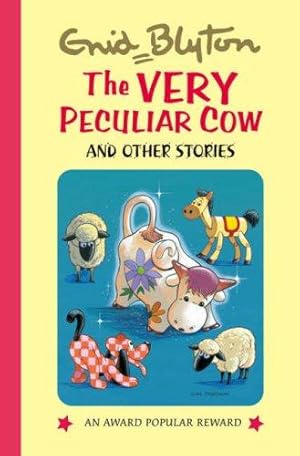 The Very Peculiar Cow (Enid Blyton's Popular Rewards Series VI)