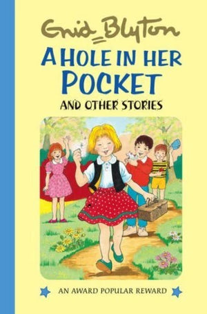 Hole in Her Pocket (Enid Blyton's Popular Rewards)