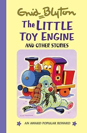 The Little Toy Engine: And Other Stories (Enid Blyton's Popular Rewards Series 3)