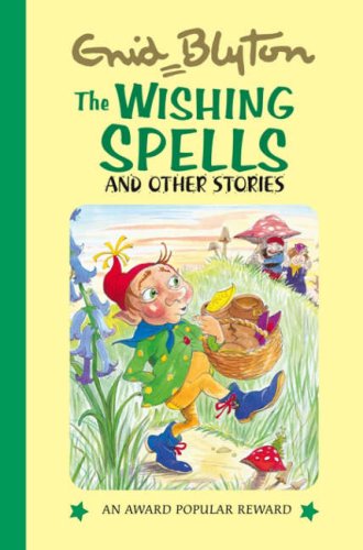 Stock Image  View Larger Image  The Wishing Spells and Other Stories (Enid Blyton's Popular Rewards Series 12)