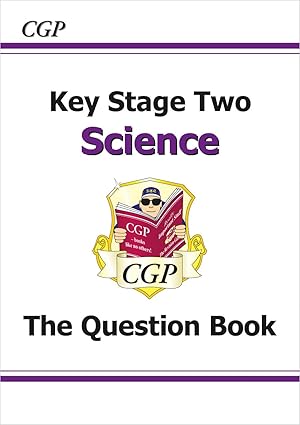 Key Stage Two Science: the Question Book