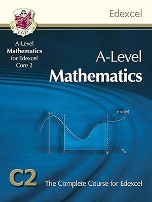 AS/A Level Maths for Edexcel - Core 2: Student Book