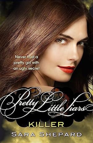 Killer (Pretty Little Liars, Book 6)