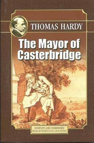 The Mayor of Casterbridge (UBSPD's World Classics)