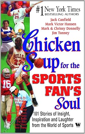 Chicken Soup For The Sports Fans Soul
