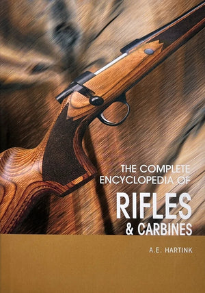 Complete Encyclopedia of Rifles and Carbines