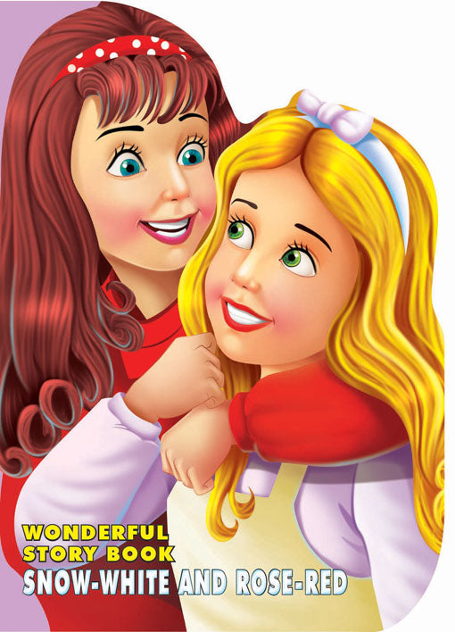 Snow-White and Rose-Red – Wonderful Story Board Book