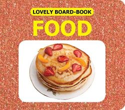 Foods – Lovely Board Books