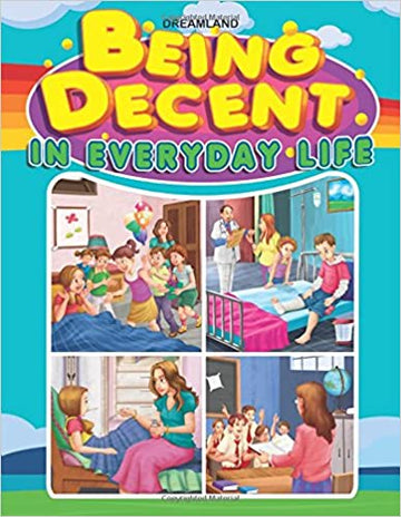 Being Decent In Everyday Life