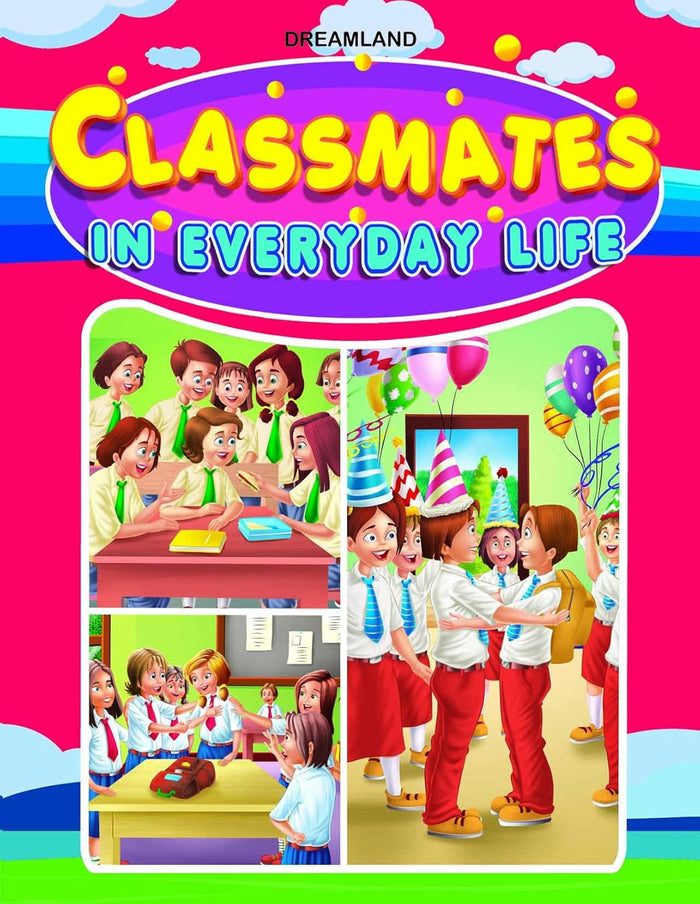 Classmates In Everyday Life