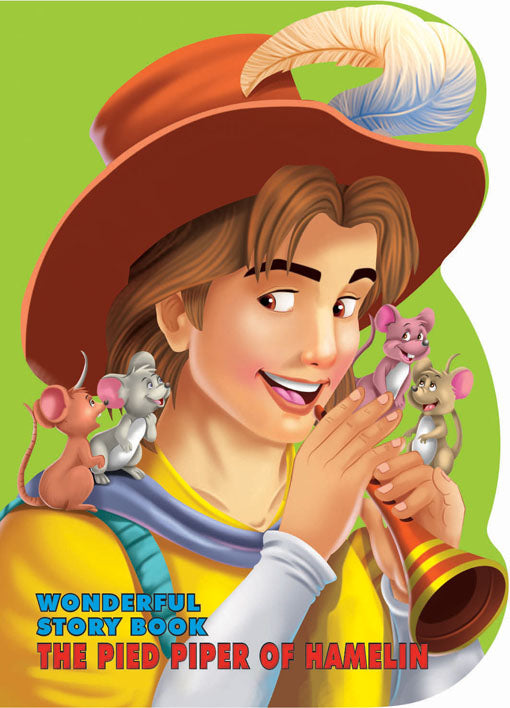 The Pied Piper of Hamelin – Wonderful Story Board Book