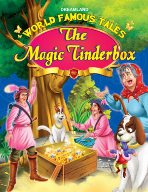 The Magic Tinderbox – World Famous Tales