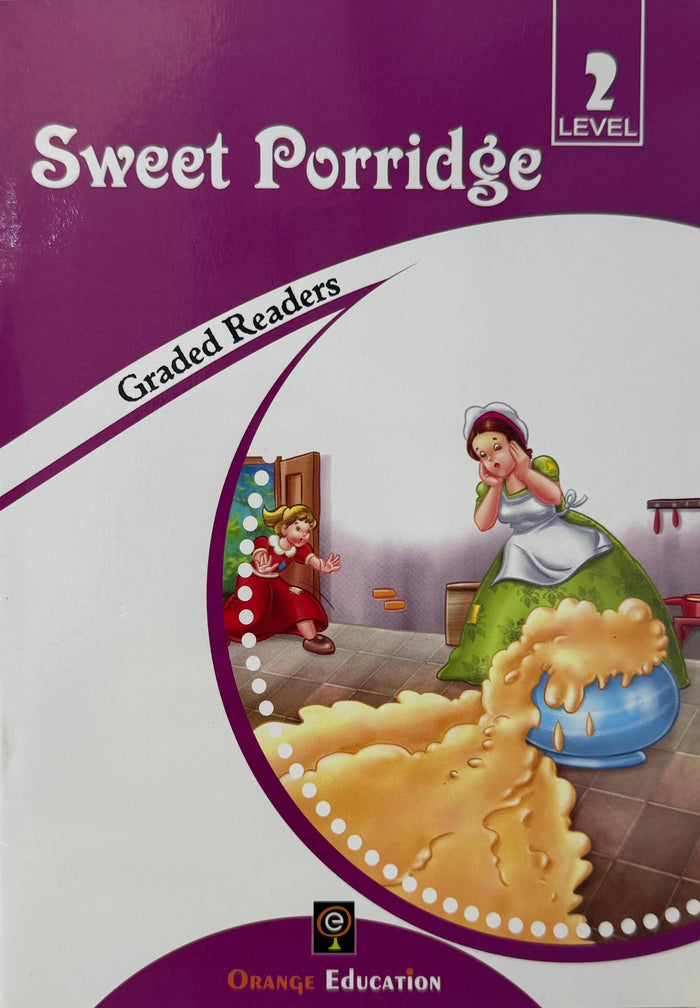 Sweet Porridge Graded Readers Level 2