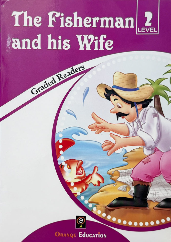 The Fisherman and His Wife Graded Readers Level 2