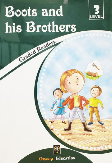 Boots and His Brothers Graded Readers Level 3