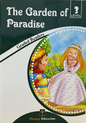 The Garden of Paradise  Graded Readers Level 3