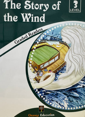 The Story of the Wind Graded Readers Level 3