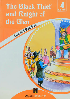 Graded Readers Level 4: The Black Thief and Knight of the Glen
