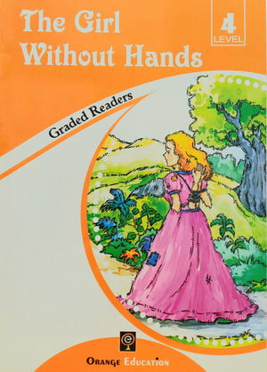 Graded Readers Level 4: The Girl Without Hands