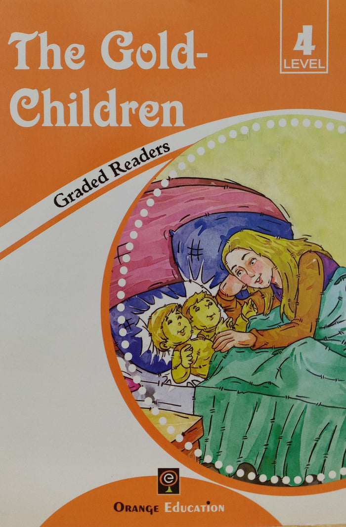 Graded Readers Level 4: The Golden-Children