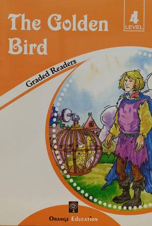 Graded Readers Level 4: The Golden Bird