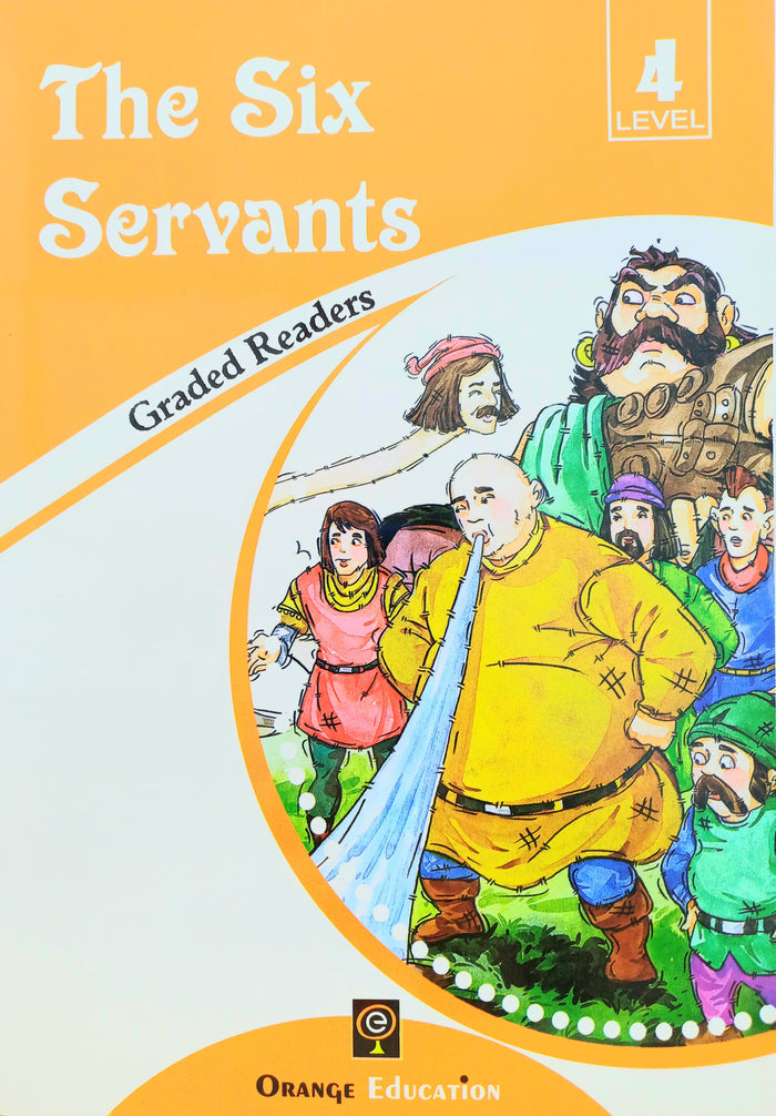 Graded Readers Level 4: The Six Servants