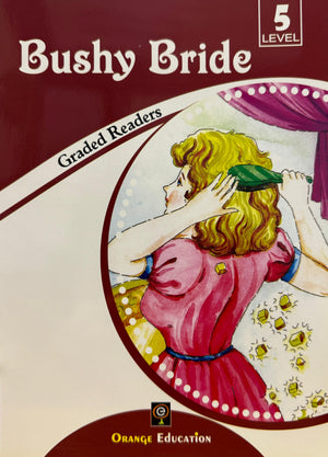 Graded Readers Level 5: Bushy Bride