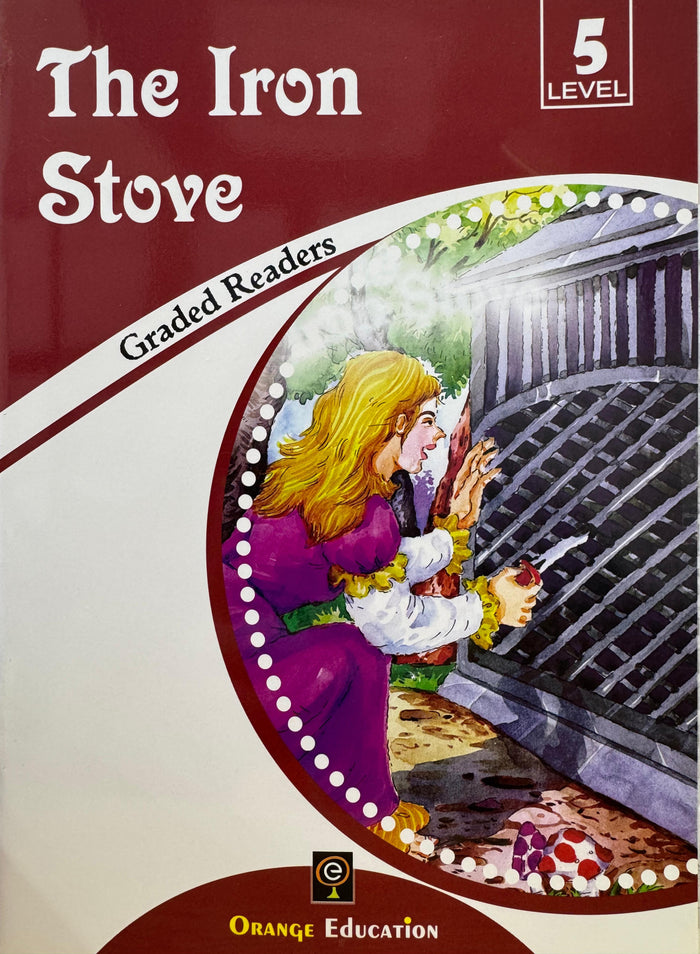 Graded Readers Level 5: The Iron Stove