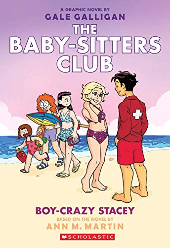 THE BABY-SITTERS CLUB GRAPHIX #07 BOY-CRAZY STACEY