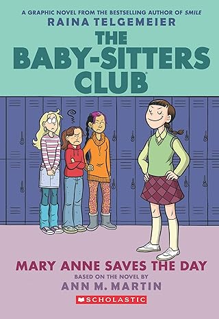 The Baby-Sitters Club 3: Mary Anne Saves The Day