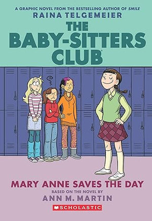 The Baby-Sitters Club 3: Mary Anne Saves The Day