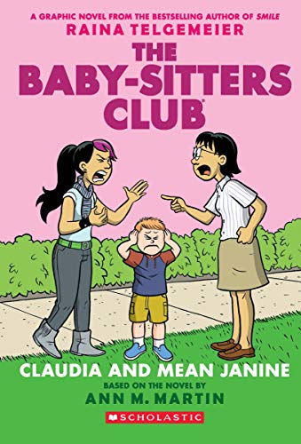 The Baby-Sitters Club Graphix #04: Claudia And Mean Janine