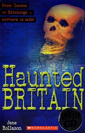 Haunted Britain Scholastic Readers 1