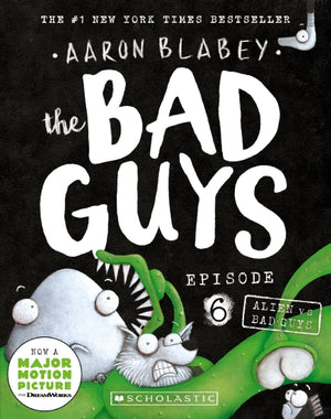 Alien vs Bad Guys (the Bad Guys Episode 6)