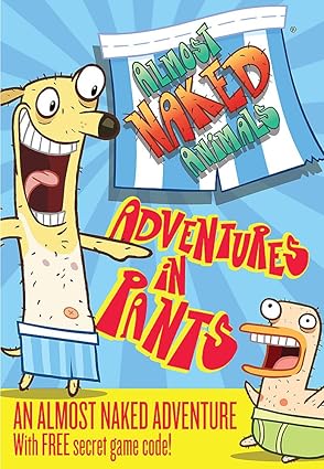 Almost Naked Animals 2 Adventures in Pants