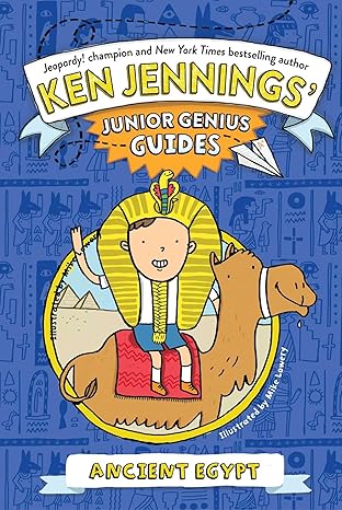 Ancient Egypt (Ken Jennings’ Junior Genius Guides)
