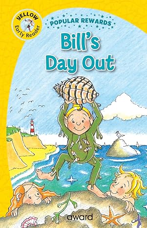 BILL'S DAY OUT (Popular Rewards Early Readers, Level 1)