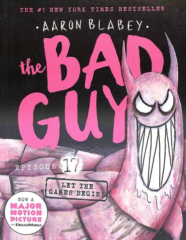 Bad Guys 17 Let The Games Begin