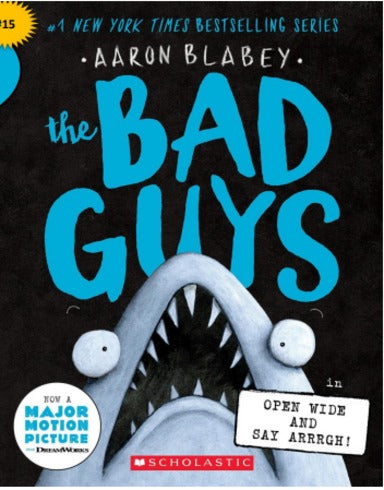 Bad Guys Episode 15 Open Wide & Say Arrrgh
