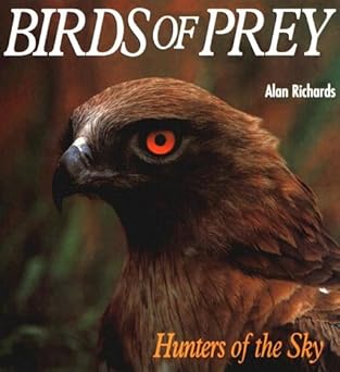 Birds of Prey Hunters of the Sky