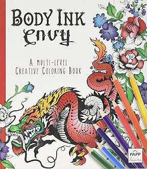 Body Ink Envy Tattoo Colouring Book for Adults Creative Stress Relief & Relaxation