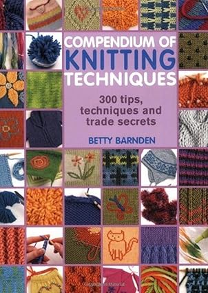 Compendium of Knitting Techniques