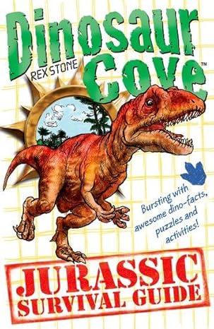 Dinosaur Cove A Jurassic Survival Guide