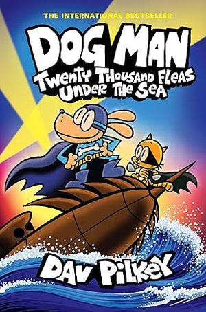 Dog Man Twenty Thousand Fleas Under the Sea