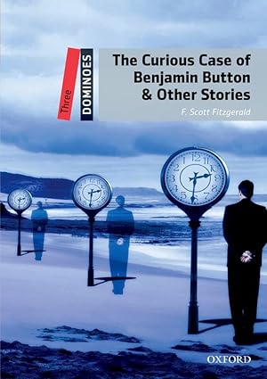 Dominoe Level 3 The Curious Case of Benjamin Button & Other Stories
