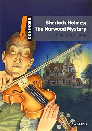 Dominoes Level 2 Sherlock Holmes The Norwood Mystery