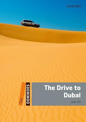 Dominoes Level 2 The Drive to Dubai