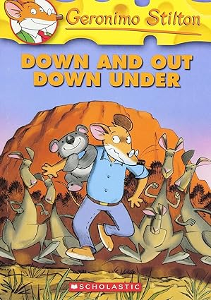 Down and Out Down Under (Geronimo Stilton, No. 29)