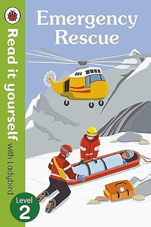 Emergency Rescue – Read it yourself with Ladybird Level 2