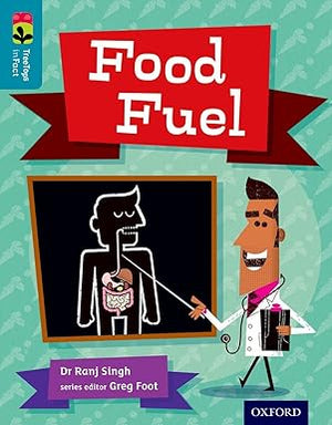 Food Fuel (Oxford Reading Tree TreeTops inFact Level 9)
